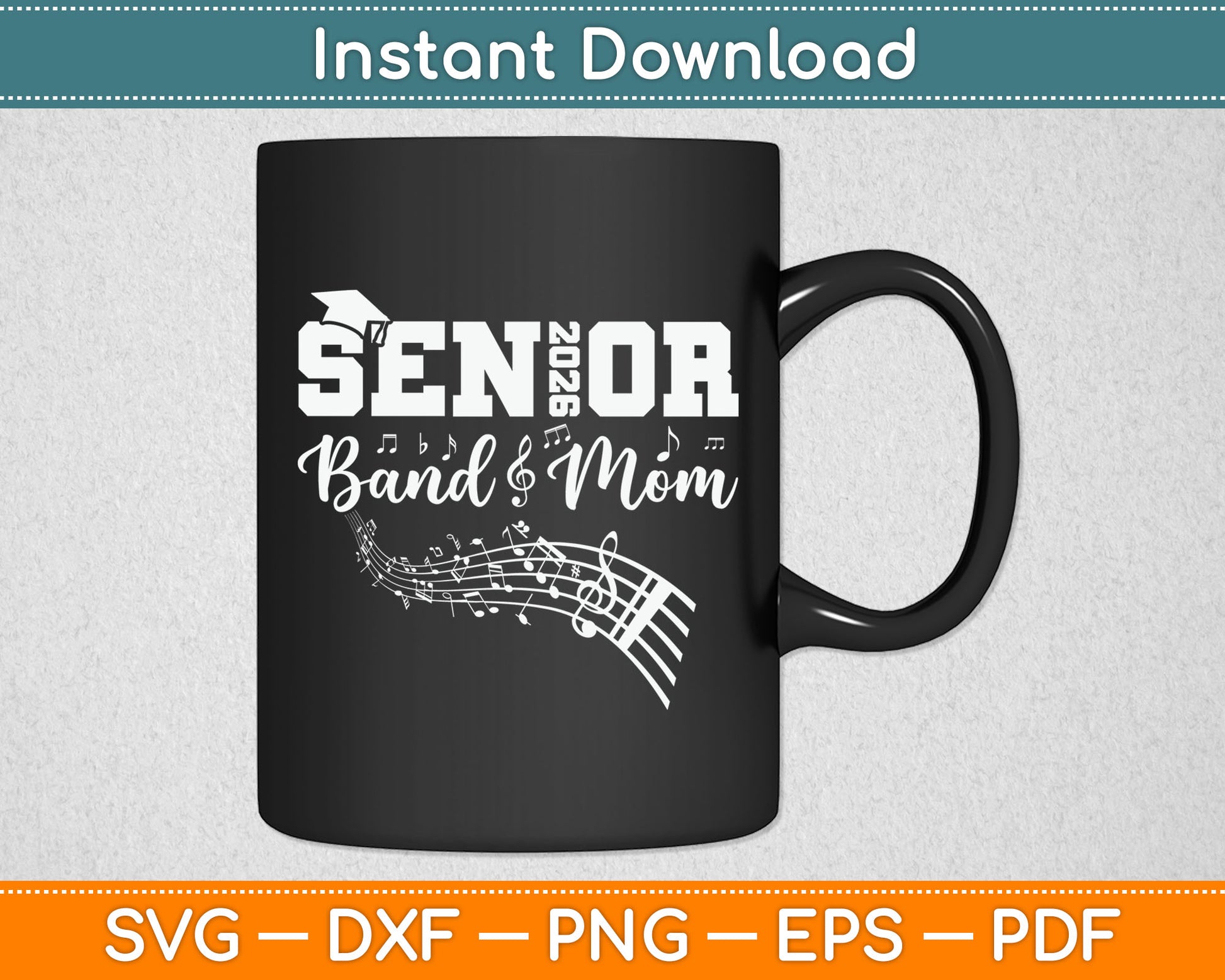 Senior Band Mom 2026 Marching Band Mom of Graduation 2026 Svg Digital Cutting File