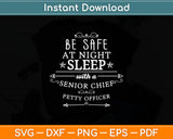 Be Safe At Night Sleep With A Senior Chief Petty Officer Svg Digital Cutting File