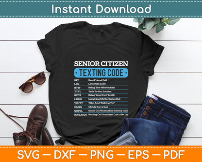 Senior Citizen Texting Code Funny Old People Svg Digital Cutting File