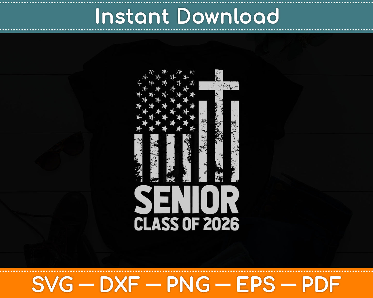 Senior Class of 2026 USA Flag Cross Christian Graduation Svg Digital Cutting File