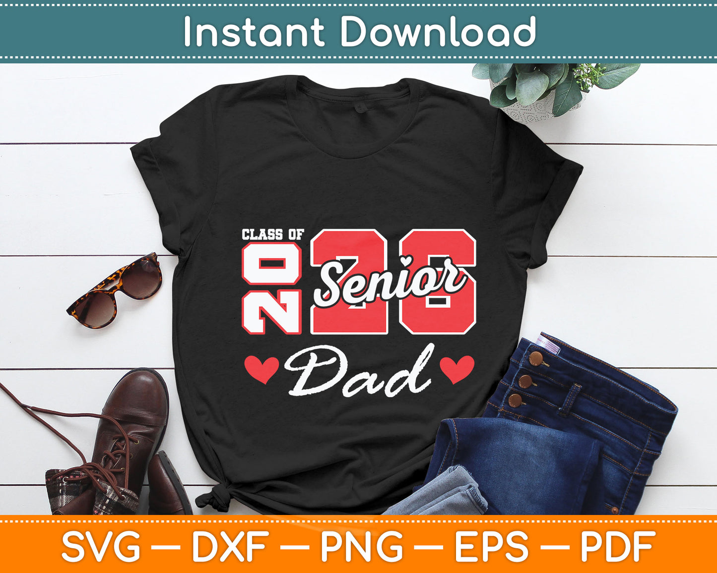 Senior Dad 2026 Proud Dad Class of 2026 Dad Of The Graduate Svg Digital Cutting File