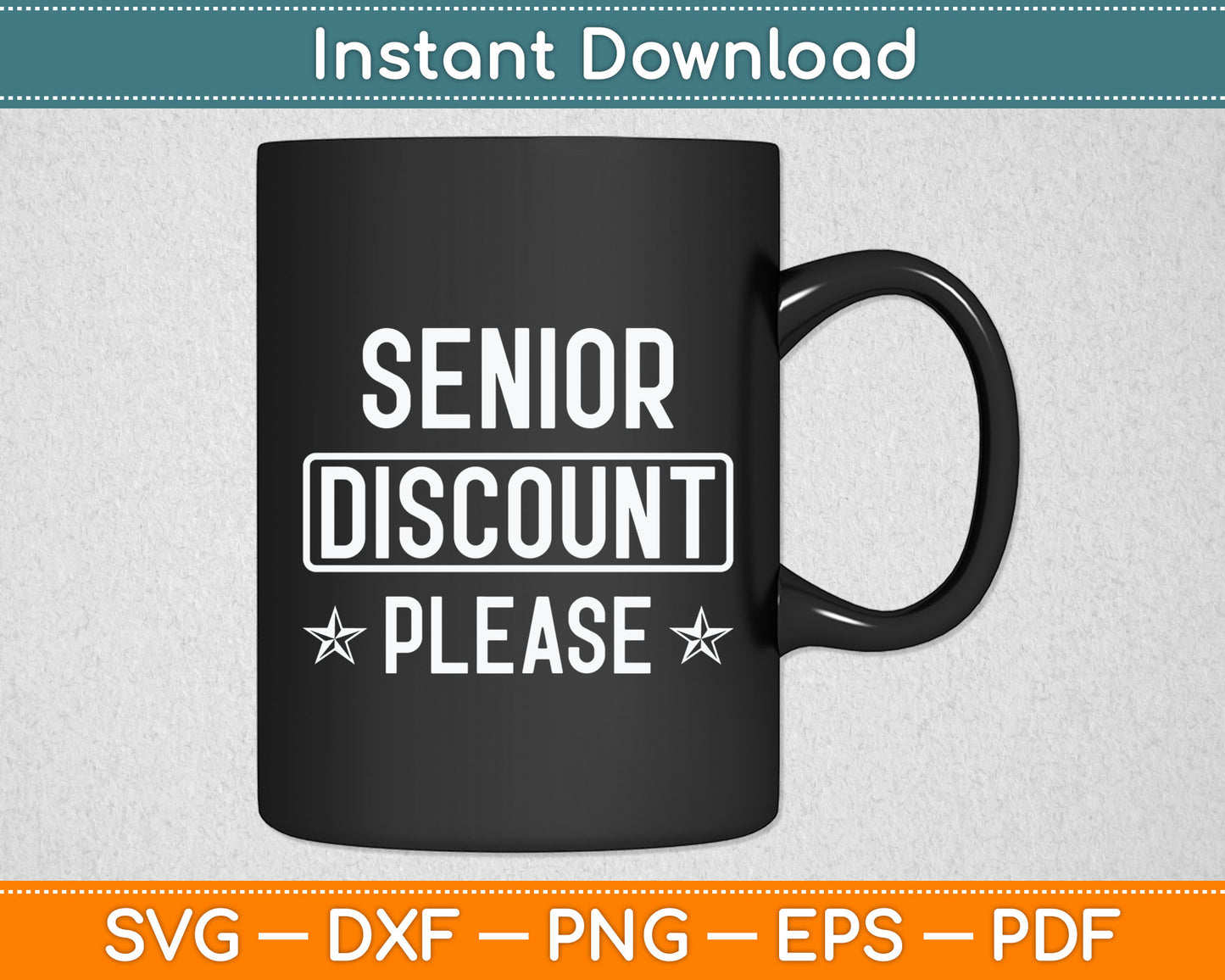 Senior Discount Please Senior Citizens Svg Digital Cutting File