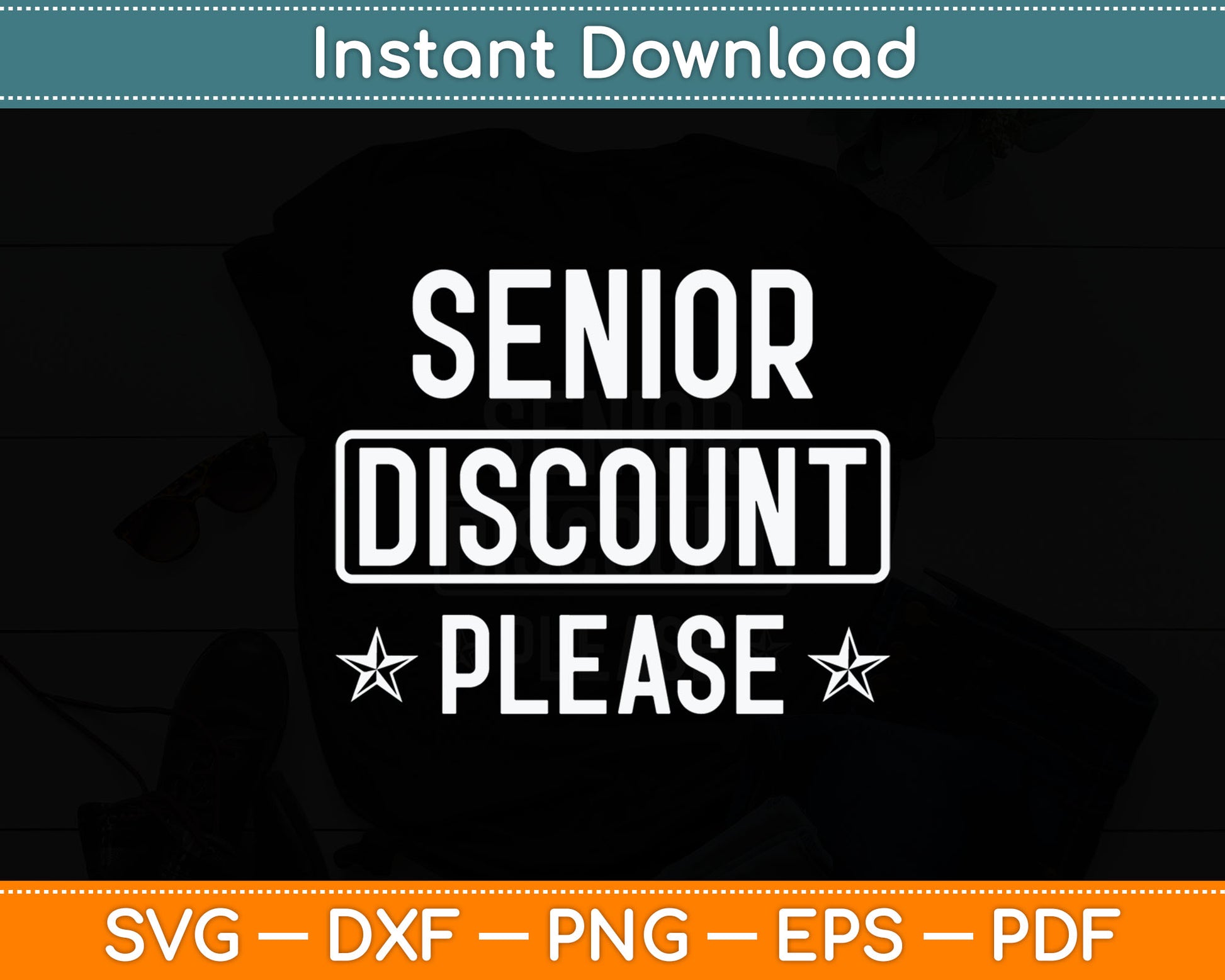 Senior Discount Please Senior Citizens Svg Digital Cutting File