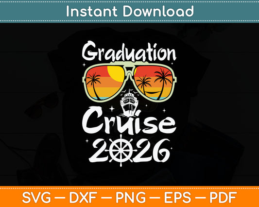 Senior Graduation Trip Cruise 2026 Retro Ship Party Cruise Svg Digital Cutting File