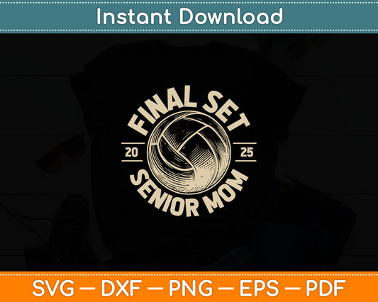 Senior Mom 2025 Volleyball Senior Night Svg Digital Cutting File