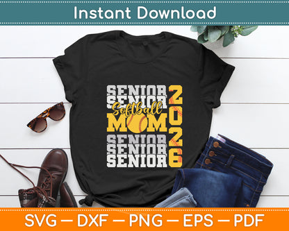 Senior Mom 2026 Softball Class Of 2026 Funny Graduation 2026 Svg Digital Cutting File