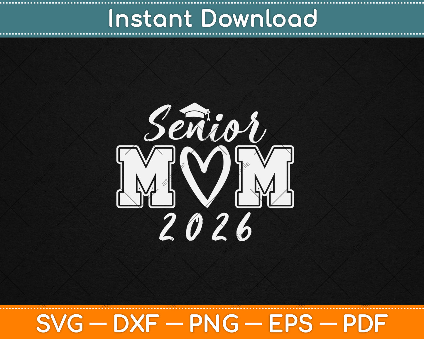 Senior Mom 26 Class Of 2026 Graduation For Mom Mommy Mother Svg Digital Cutting File