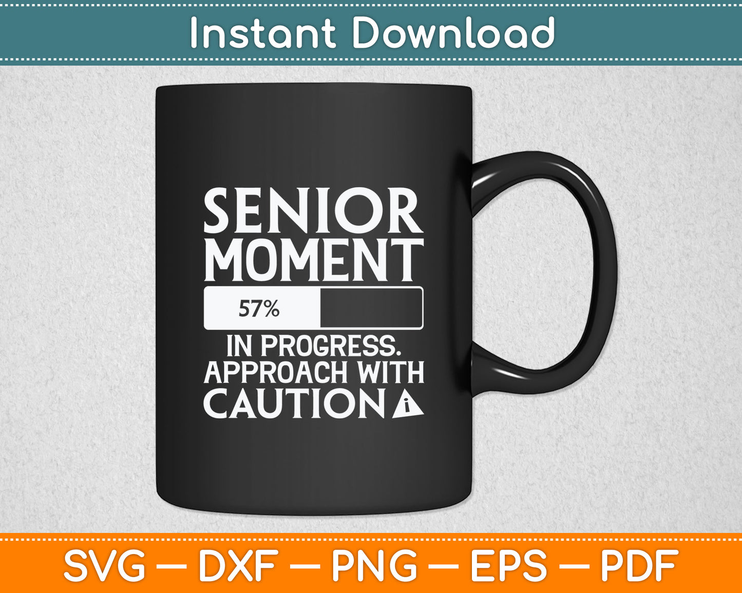 Senior Moment In Progress Approach With Caution Senior Citizen Svg Digital Cutting File