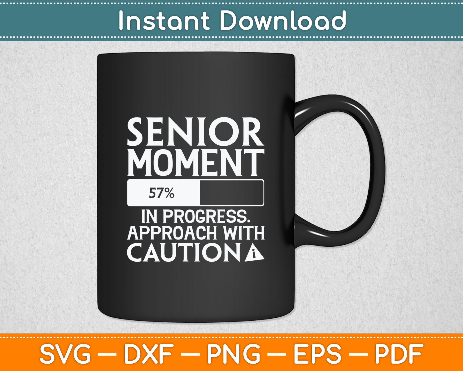 Senior Moment In Progress Approach With Caution Senior Citizen Svg Digital Cutting File