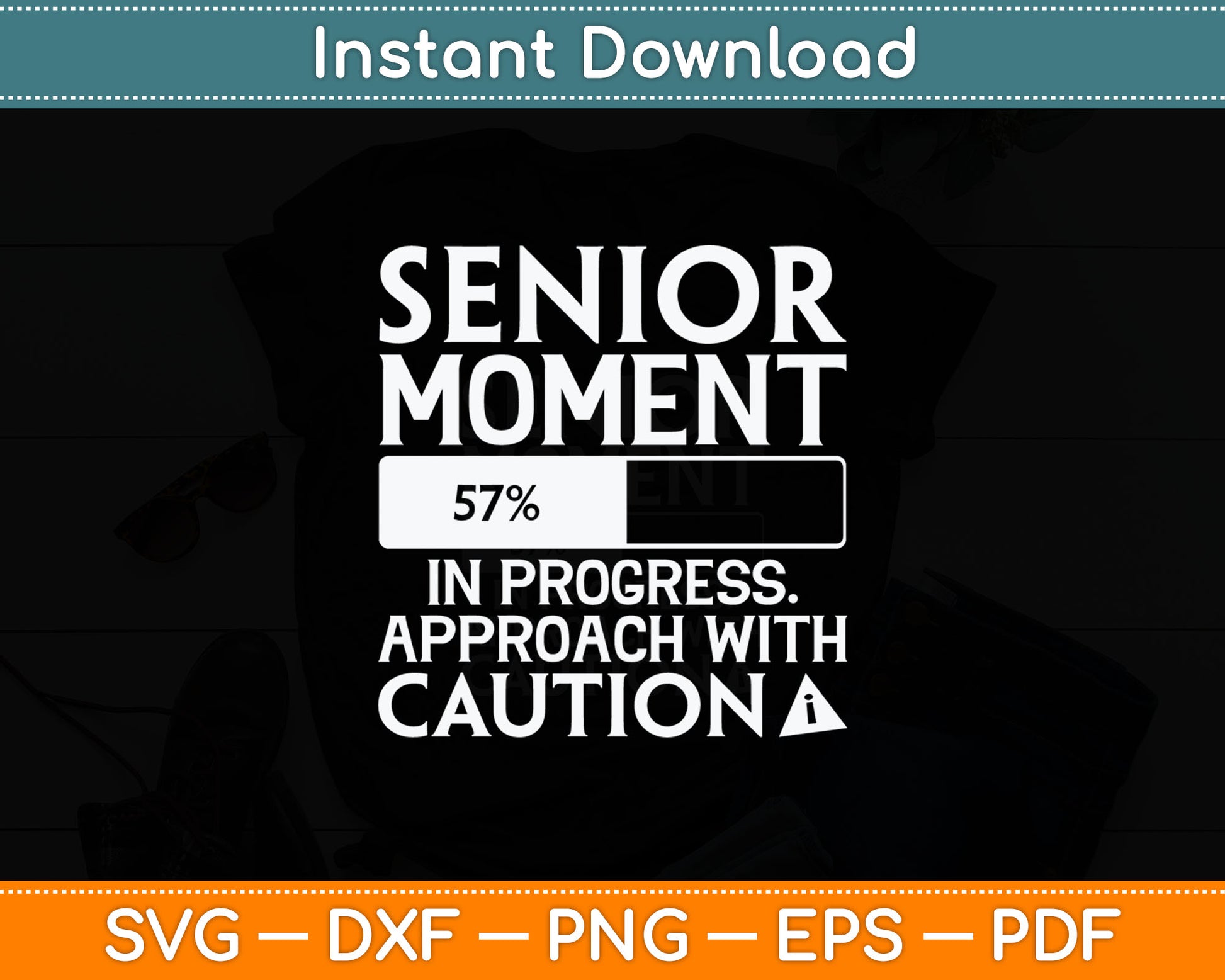 Senior Moment In Progress Approach With Caution Senior Citizen Svg Digital Cutting File