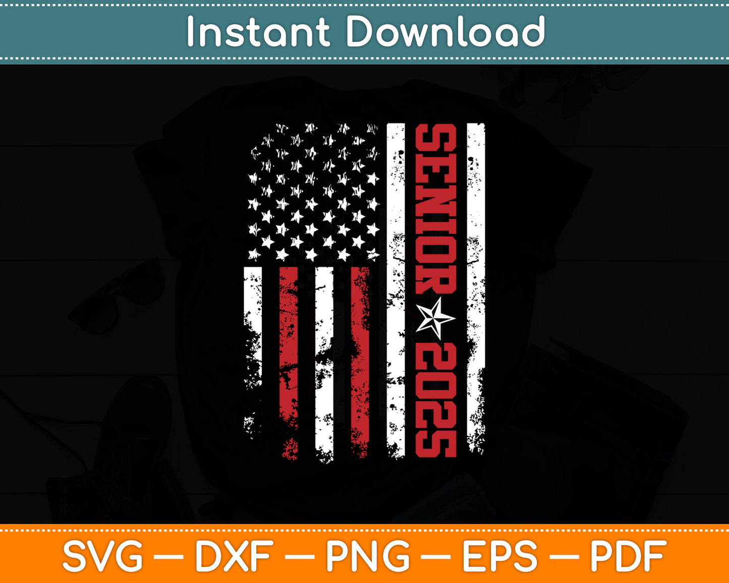 Senior Year 2025 American Flag USA Graduation Class Of 2025 Svg Digital Cutting File