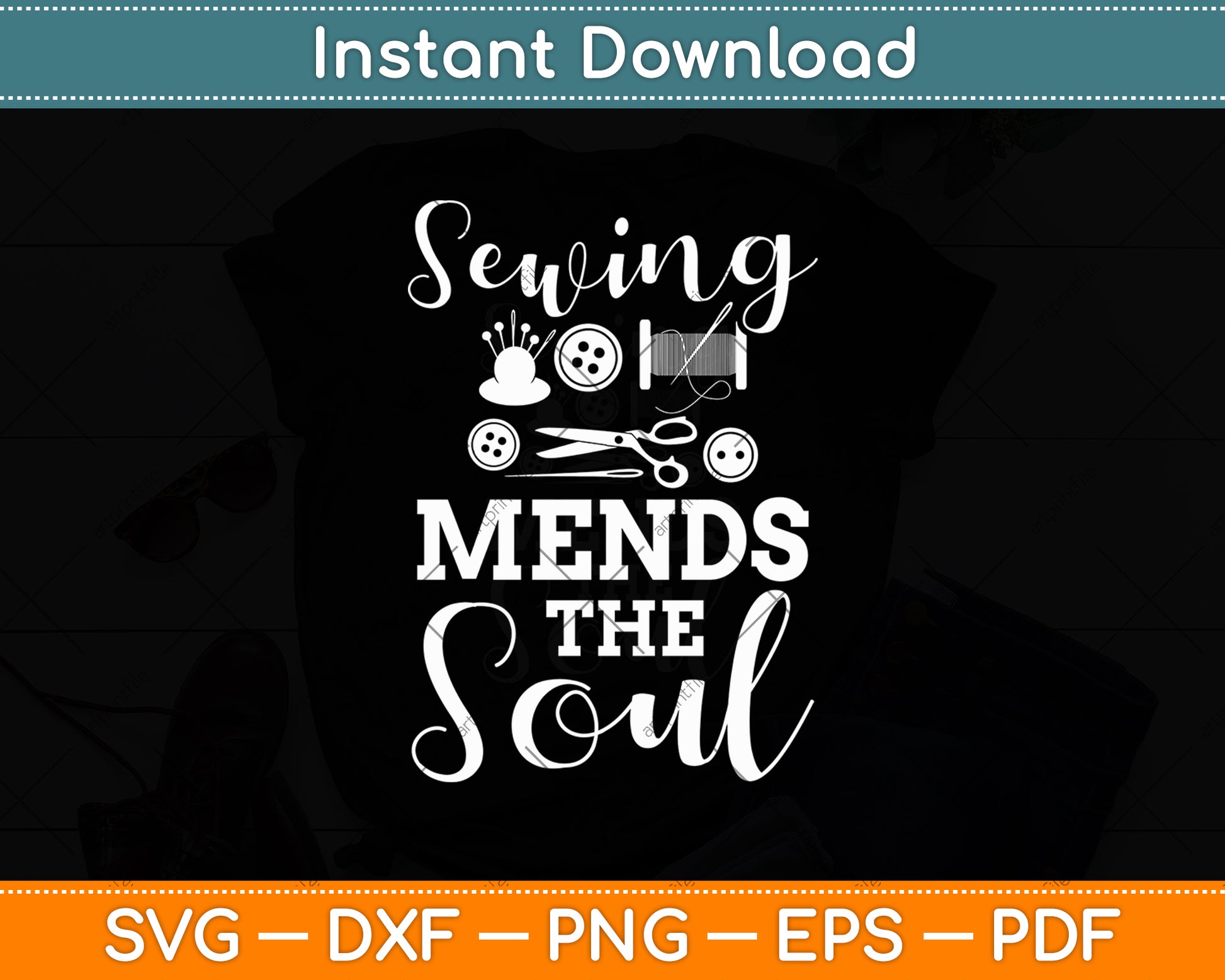 Sewing Mends The Soul Inspirational Svg Digital Cutting File