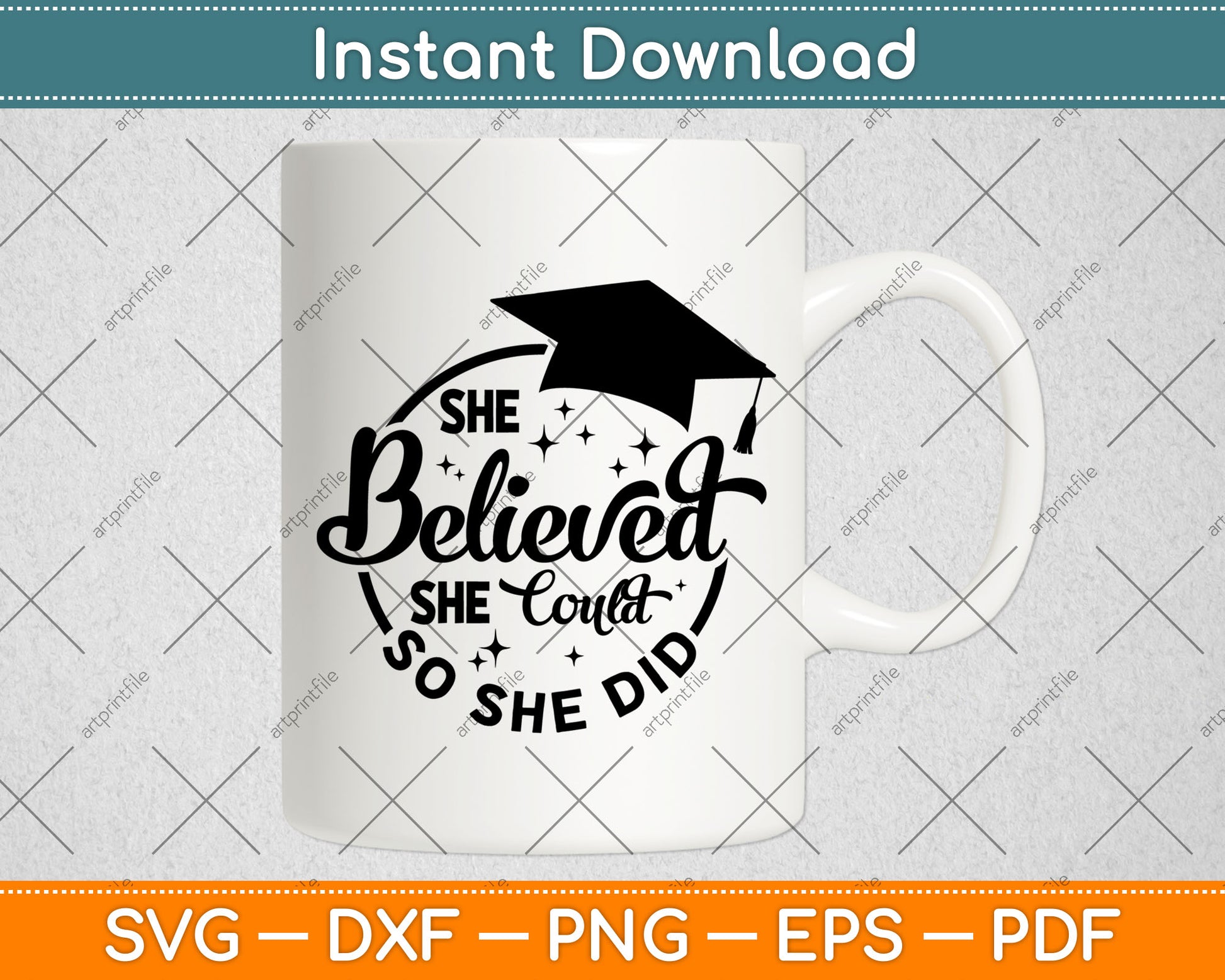 She Believed She Could So She Did Graduation Svg Digital Cutting File