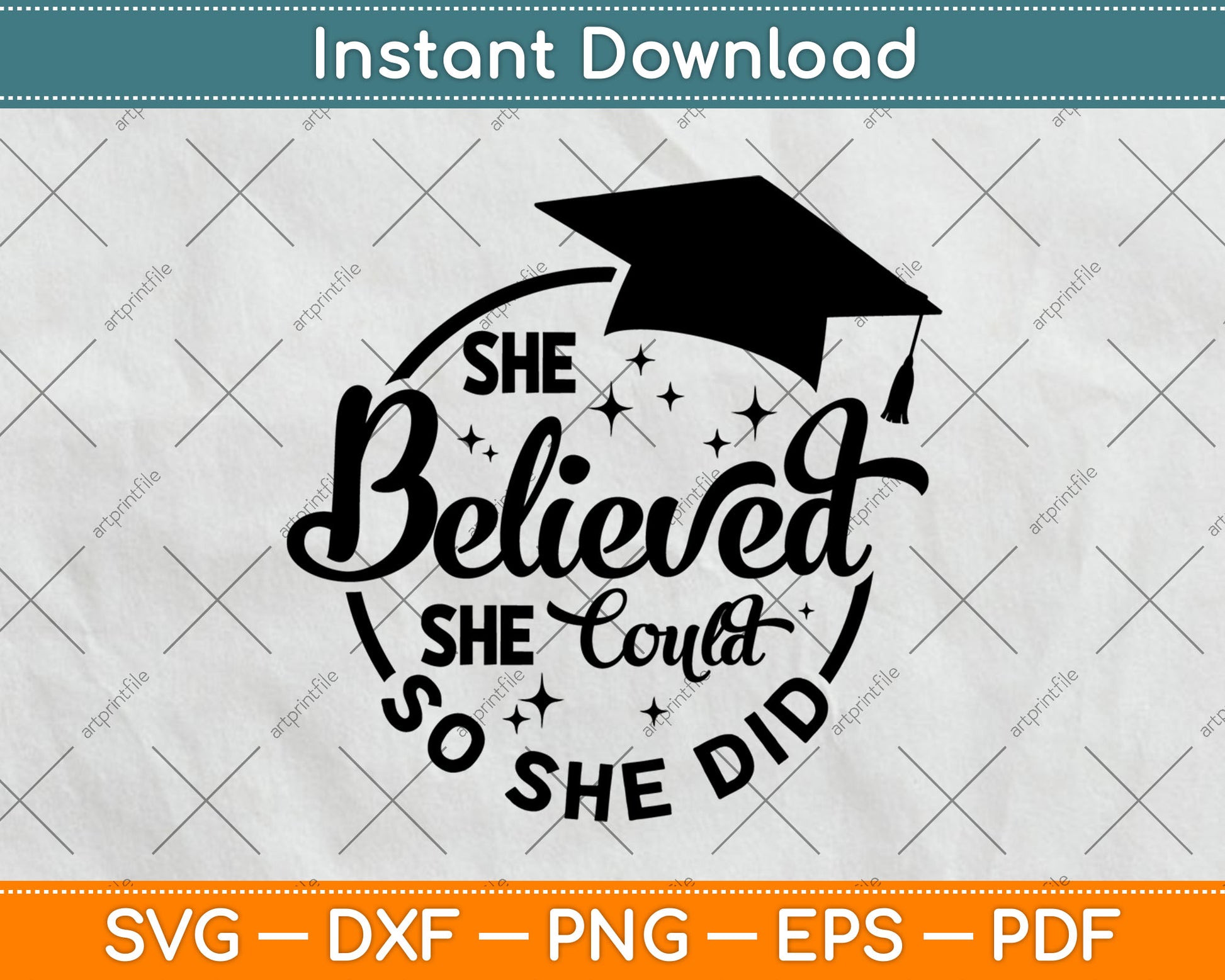 She Believed She Could So She Did Graduation Svg Digital Cutting File