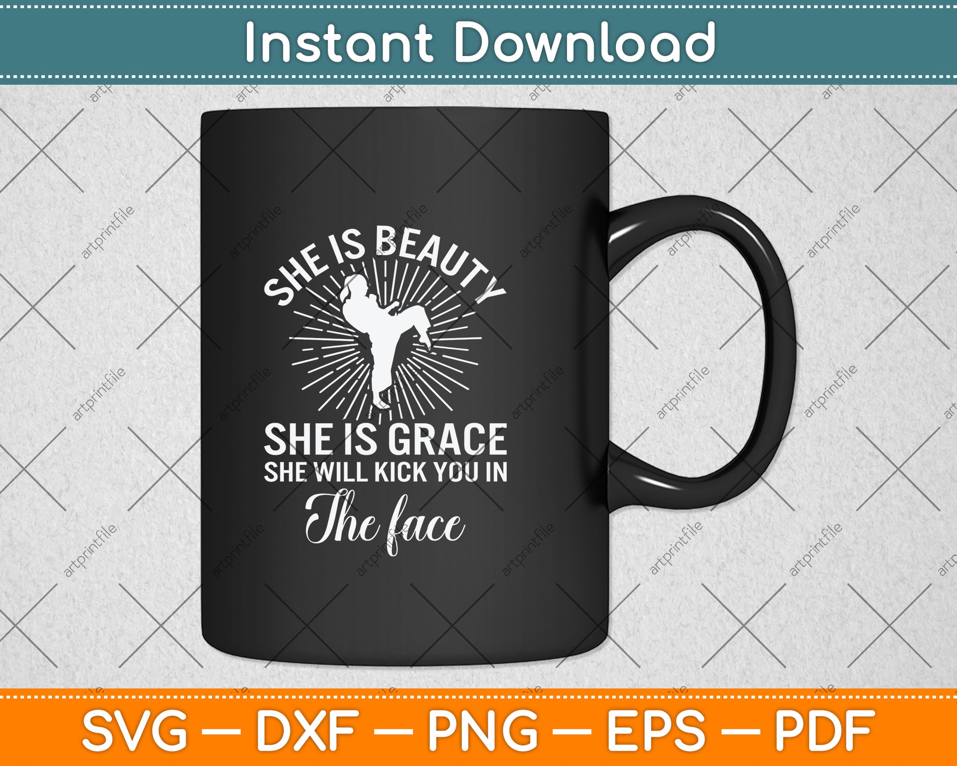 She's Beauty She's Grace She'll Kick You In The Face Svg Png Dxf Digital Cutting File