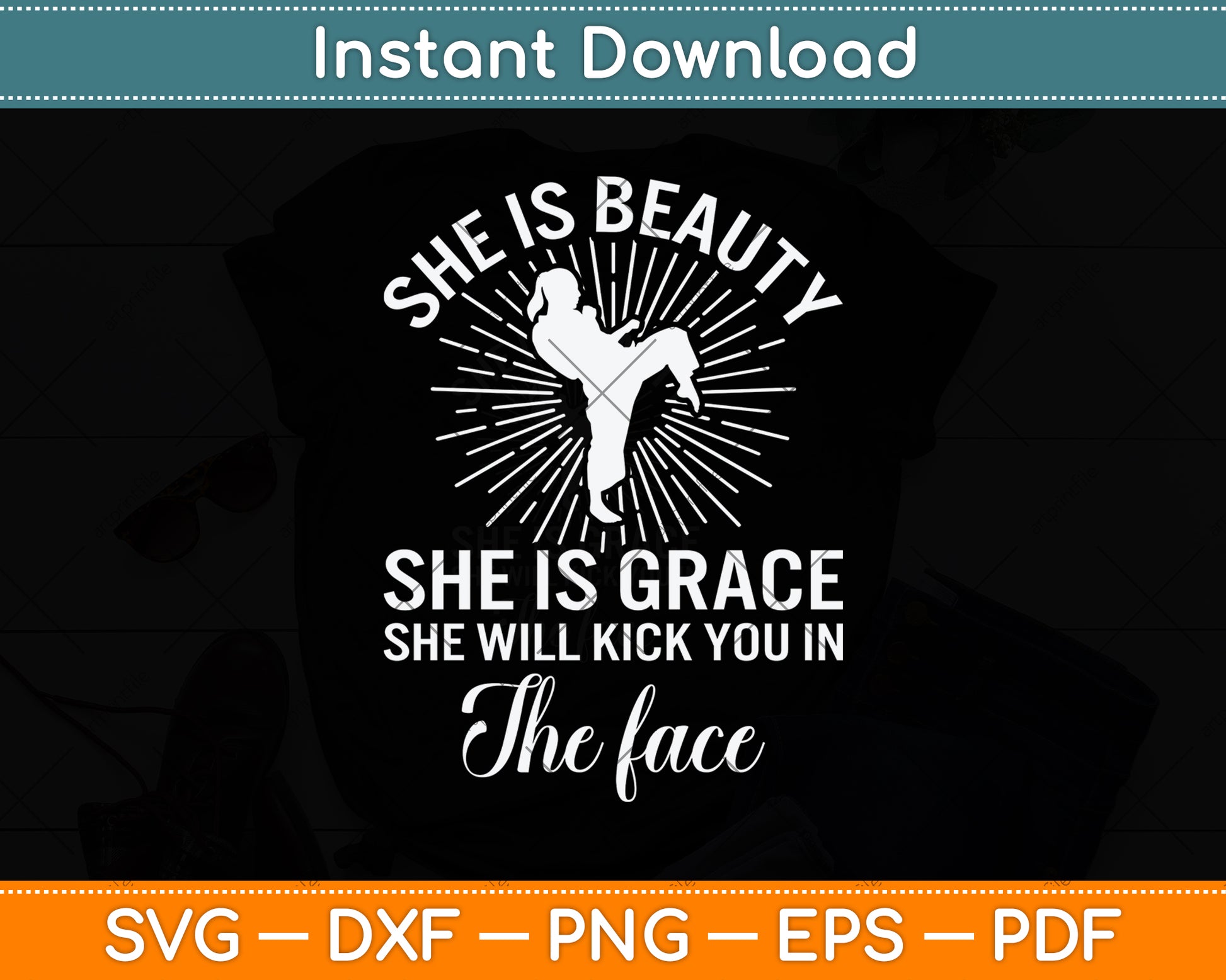 She's Beauty She's Grace She'll Kick You In The Face Svg Png Dxf Digital Cutting File