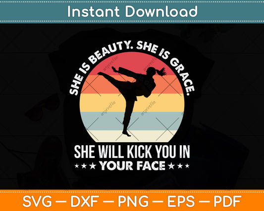 She Is Beauty She Is Grace She Will Kick You In Svg Png Dxf Digital Cutting File
