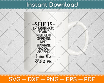 She Is Extraordinary Creative Intelligent Confident Kind Important Svg Cutting File