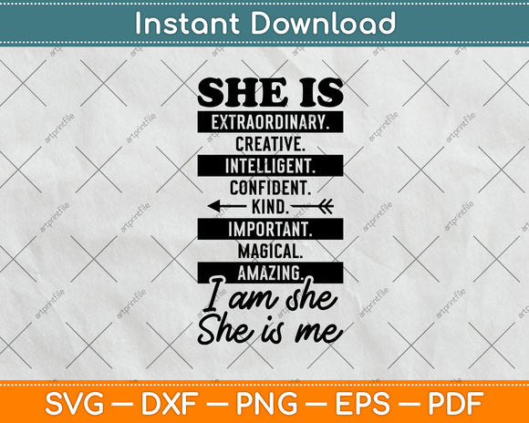 She Is Extraordinary Creative Intelligent Confident Kind Svg Design Digital Cutting File