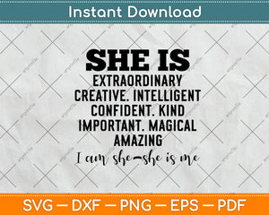 She Is Extraordinary Creative Intelligent Confident Kind Svg Craft Digital Cutting File