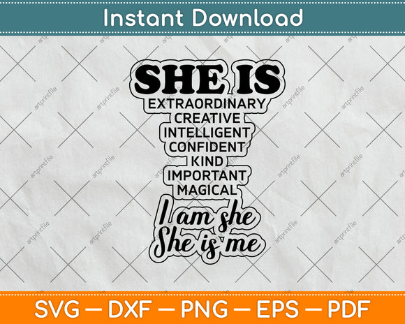 She Is Extraordinary Creative Intelligent Confident Kind Important Svg Design File