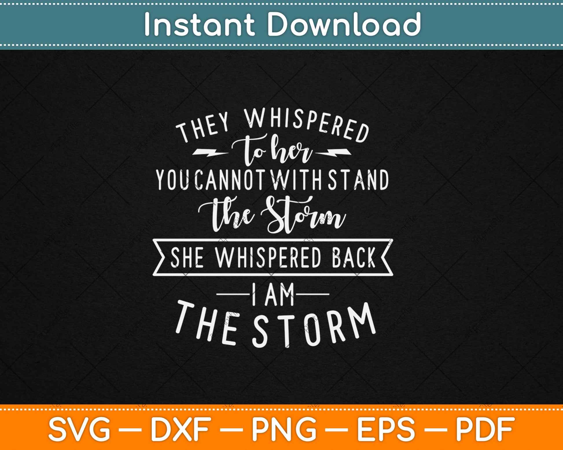She Whispered I Am The Storm Motivational Quote Svg Digital Cutting File