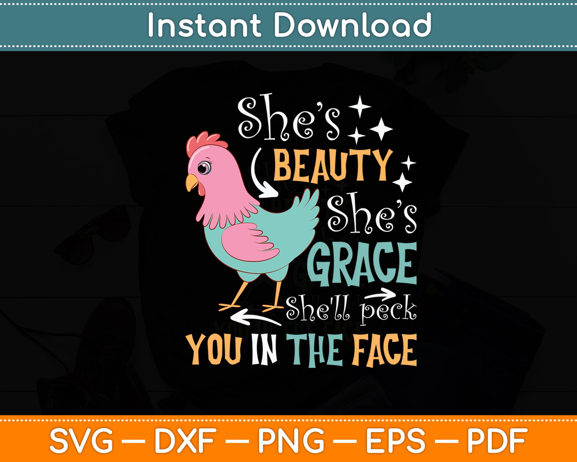 She's Beauty She's Grace - Farmer & Chicken Lover Svg Digital Cutting File