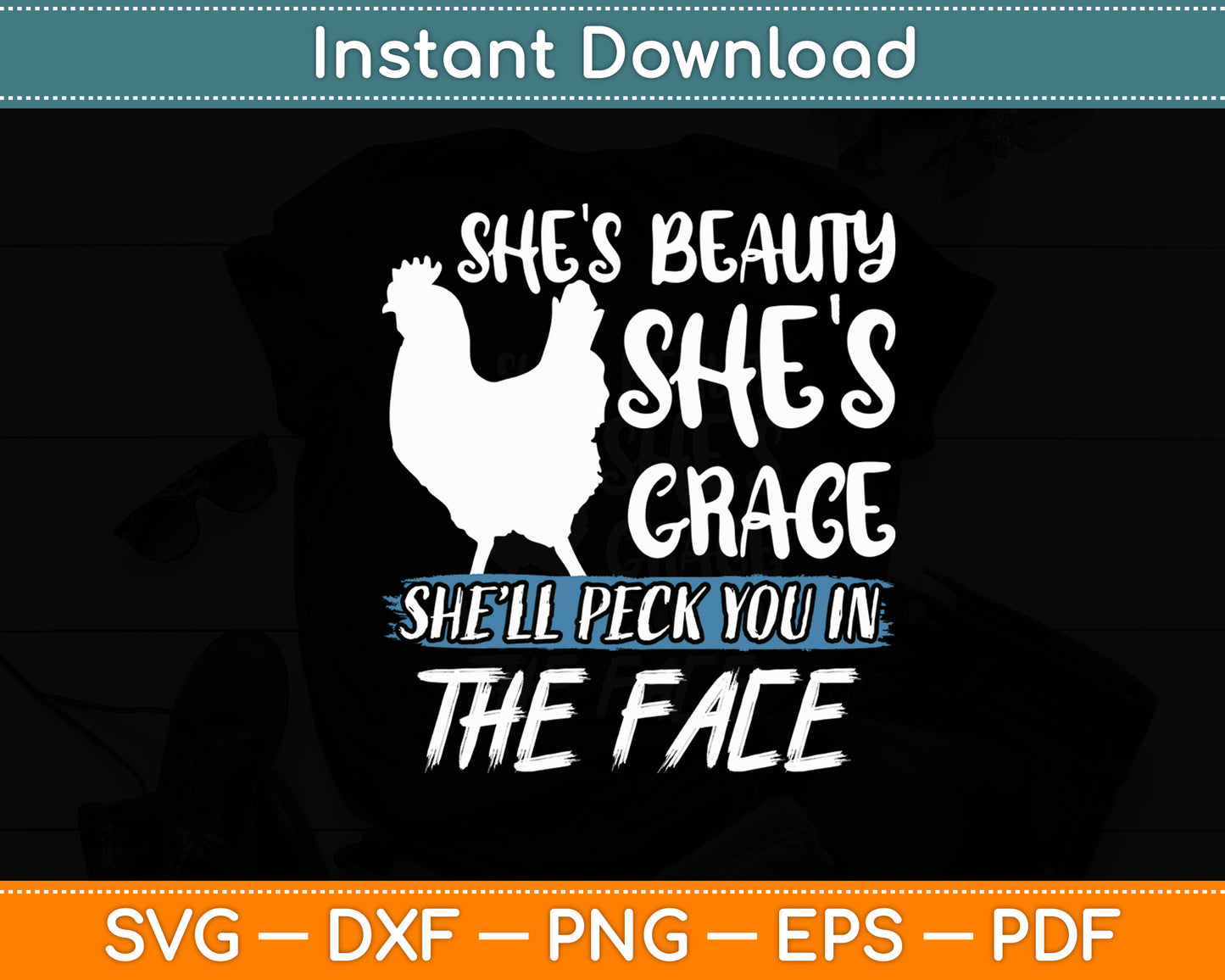 She's Beauty She's Grace - Farmer & Chicken Lover Svg Digital Cutting File