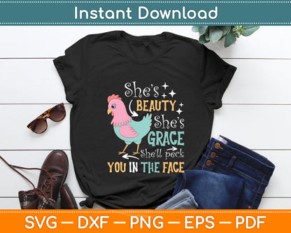 She's Beauty She's Grace - Farmer & Chicken Lover Svg Digital Cutting File