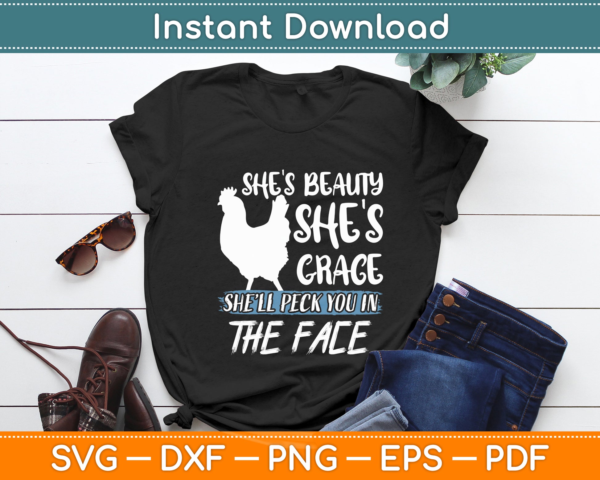 She's Beauty She's Grace - Farmer & Chicken Lover Svg Digital Cutting File