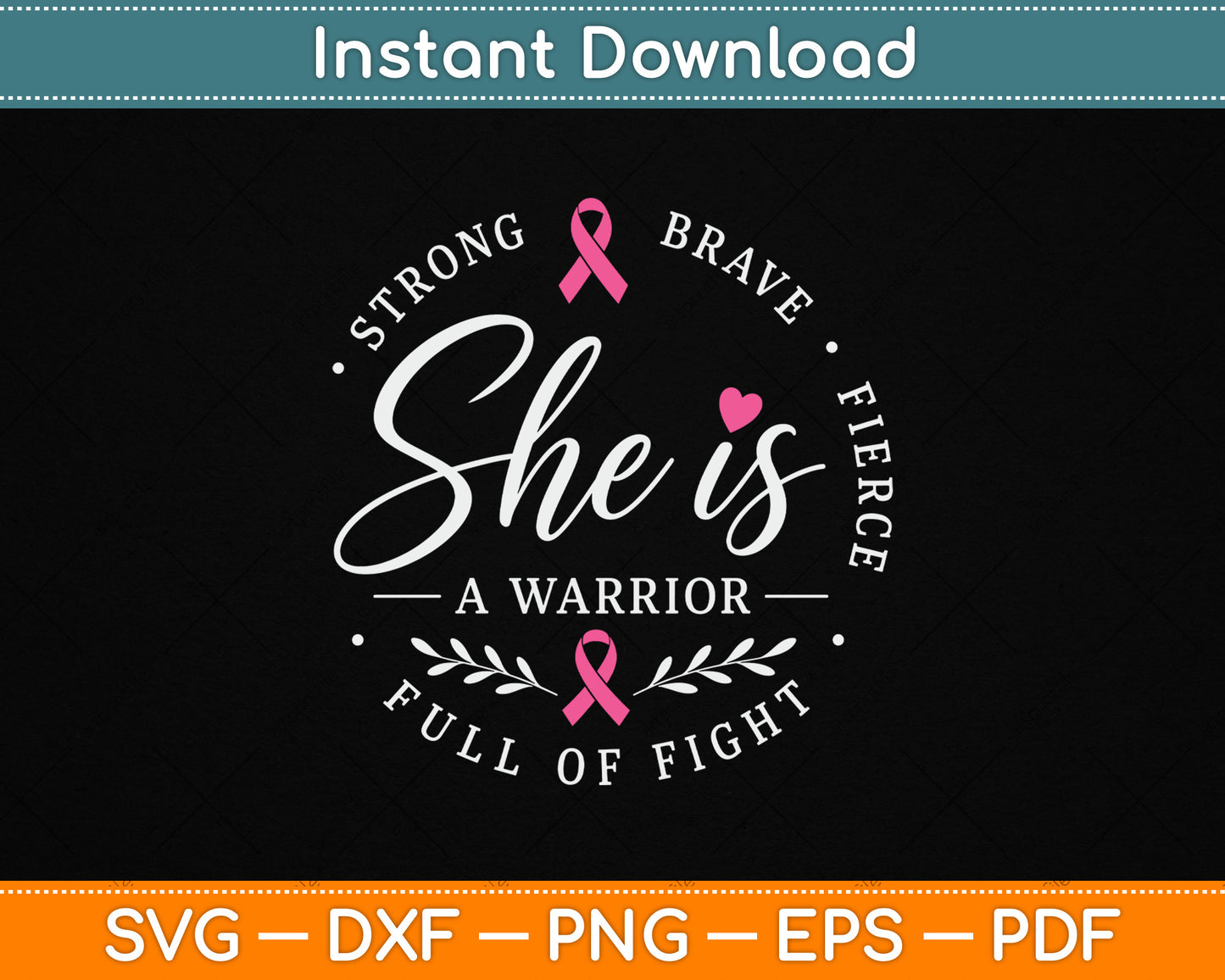 She is A Warrior Strong Brave Pink Breast Cancer Awareness SVG Digital Cutting File