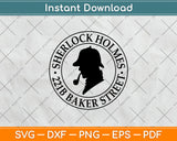 Sherlock Holmes Quotes 221B Baker St. British Detective Svg Digital Cutting File