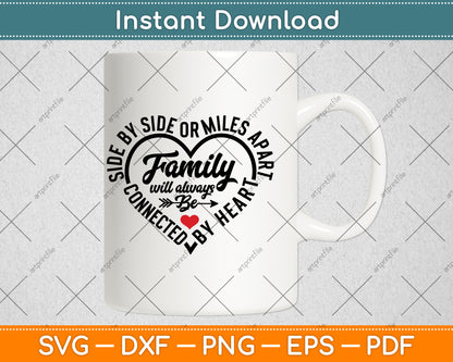 Side By Side Or Miles Apart Sisters Will Always Be Connected By Heart Svg Cutting File