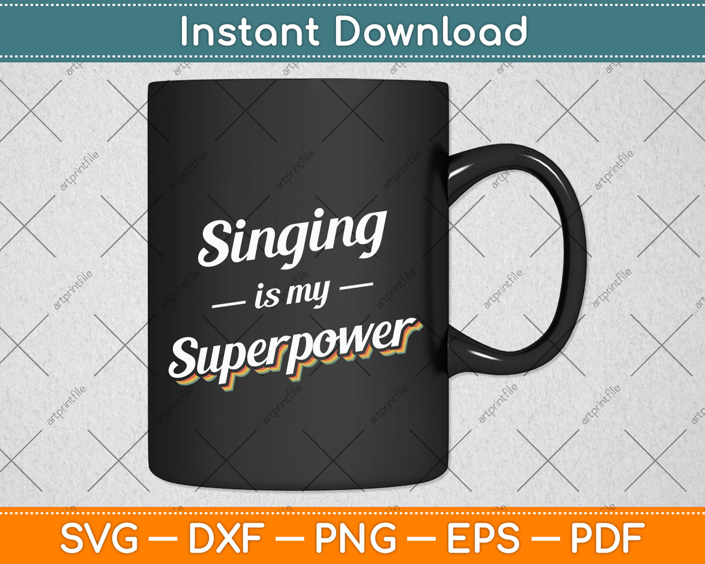 Singing is my Superpower Singing Vintage Svg Png Dxf Digital Cutting File