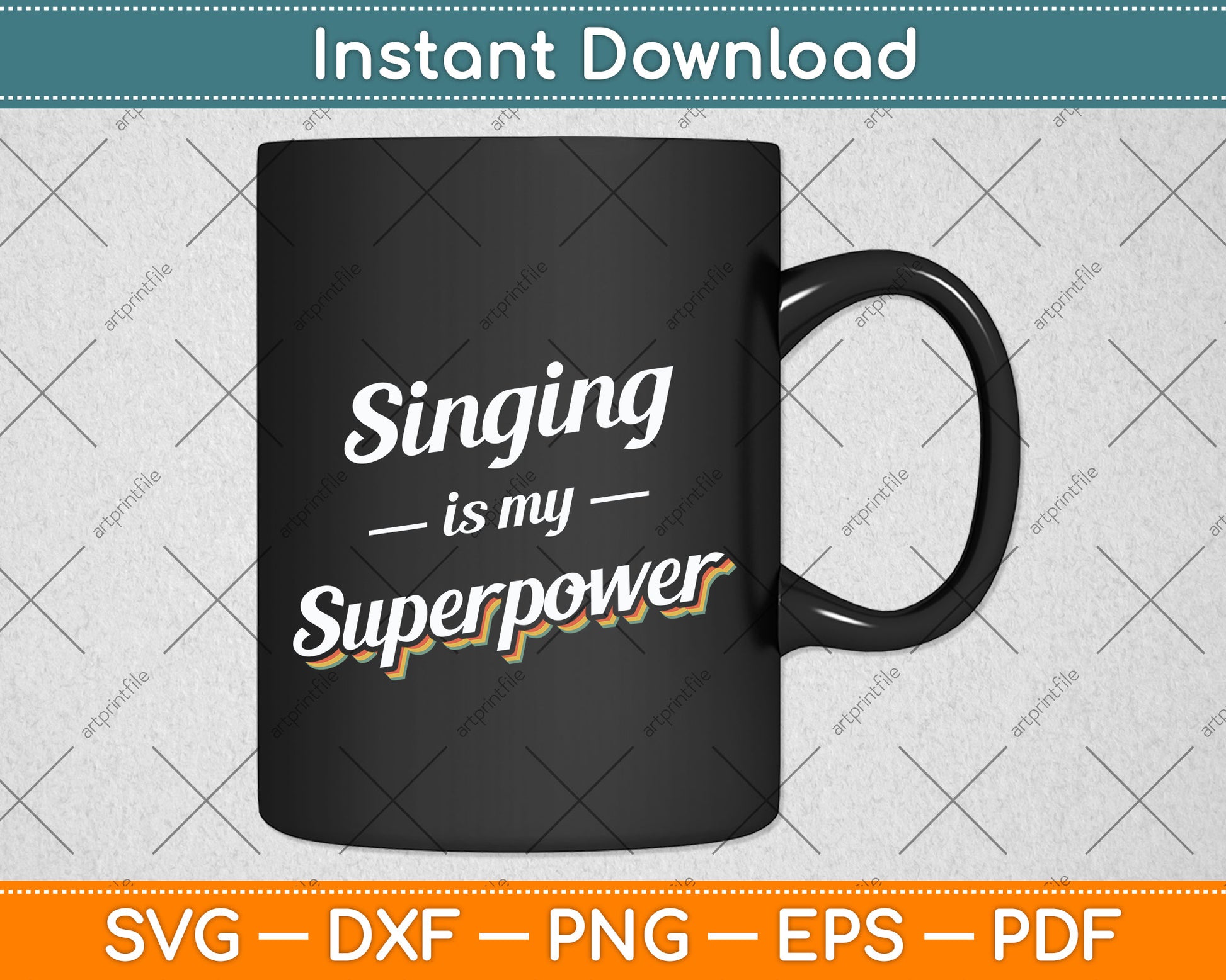 Singing is my Superpower Singing Vintage Svg Png Dxf Digital Cutting File