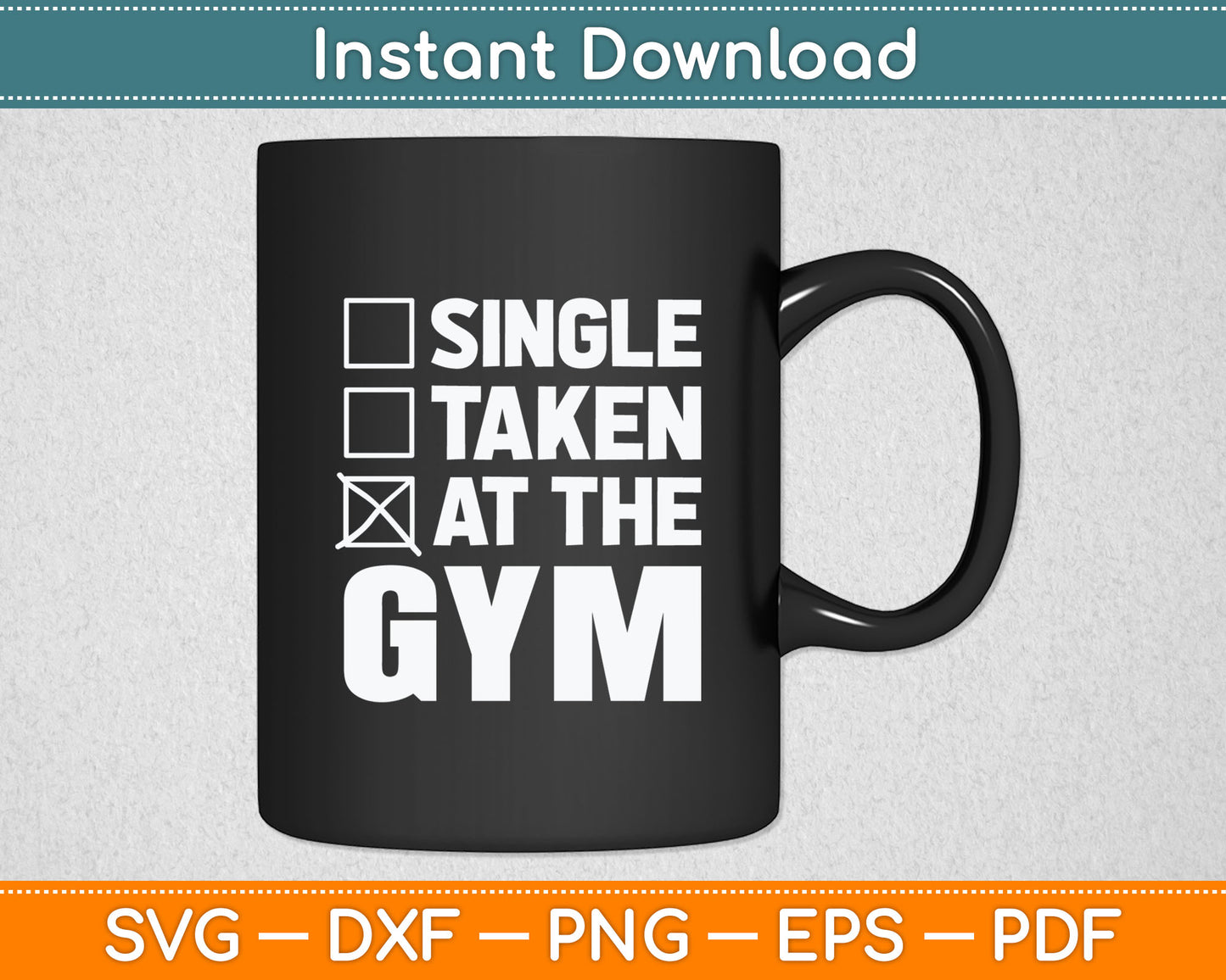 Single Taken At The Gym Workout Fitness Svg Digital Cutting File