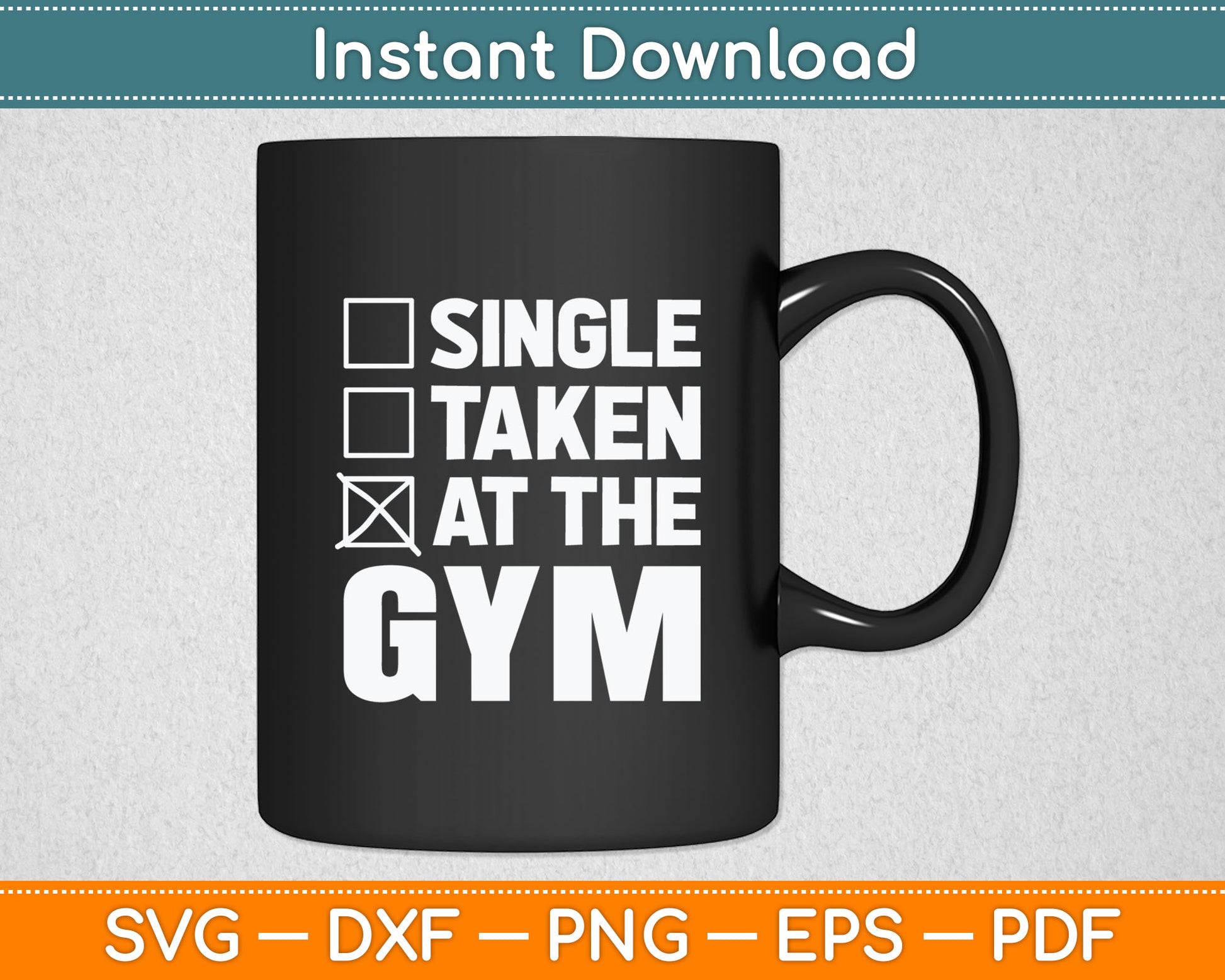 Single Taken At The Gym Workout Fitness Svg Digital Cutting File