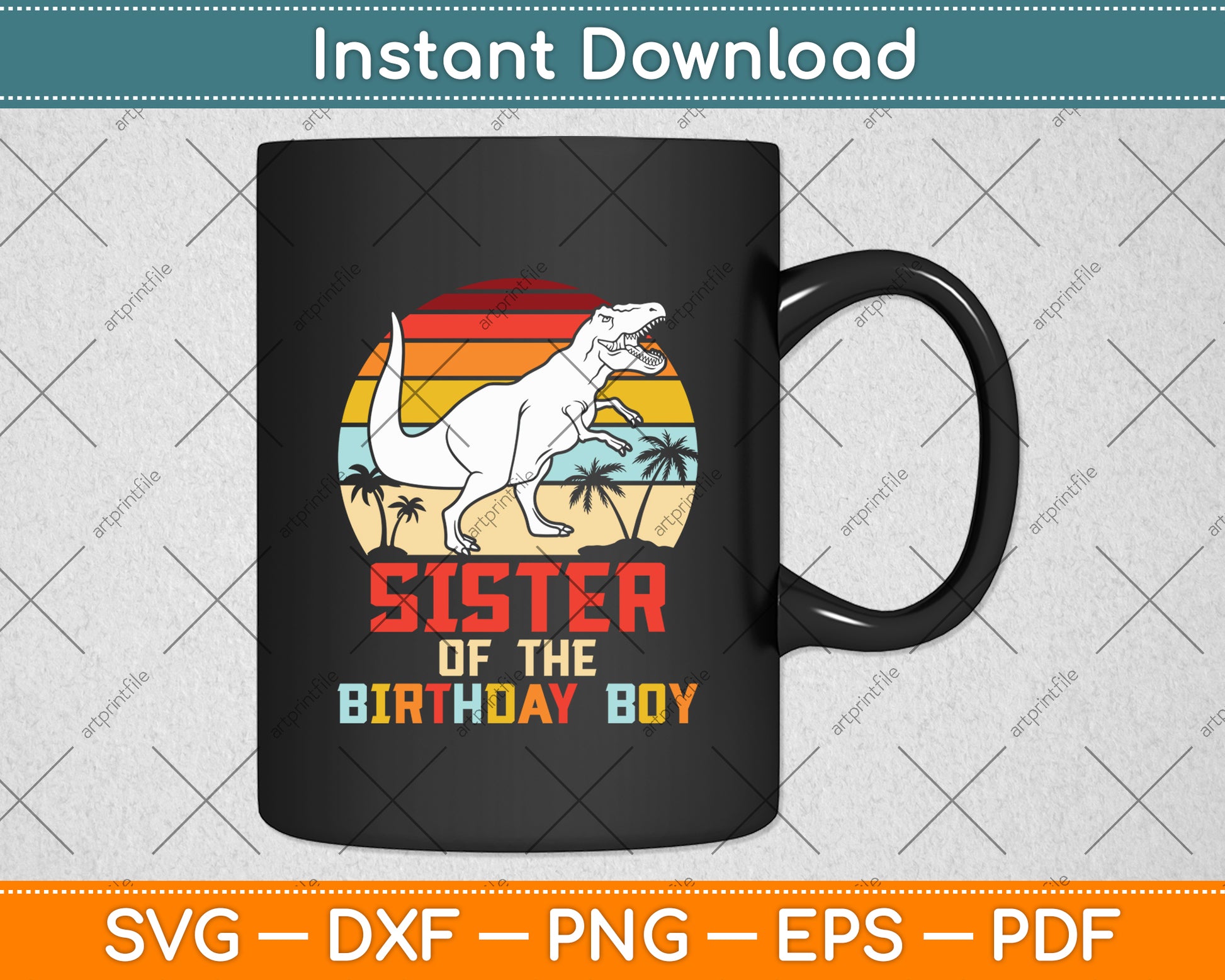 Sister Of The Birthday Boy Dinosaur Vintage Retro Svg Digital Cutting File
