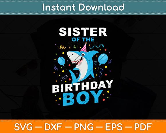 Sister Of The Birthday Boy Shark Svg Digital Cutting File