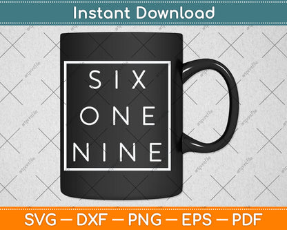 Six One Nine California San Diego Svg Digital Cutting File