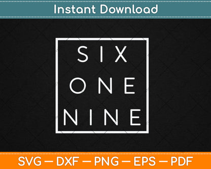 Six One Nine California San Diego Svg Digital Cutting File