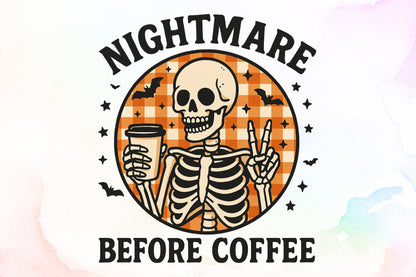 Nightmare Before Coffee Skeleton Halloween PNG Design