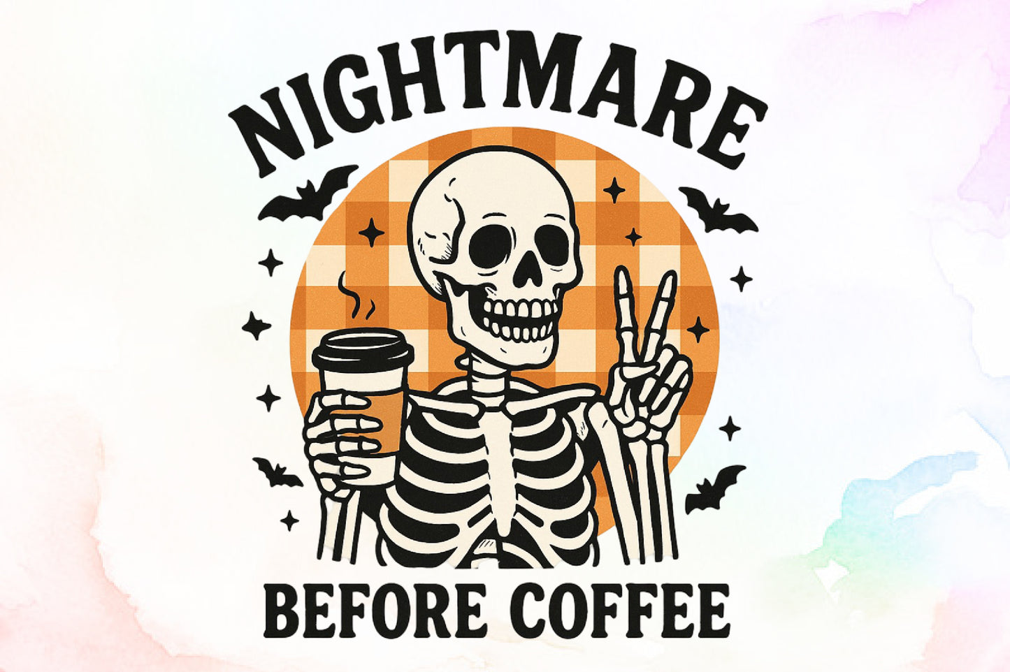 Nightmare Before Coffee Halloween Skeleton PNG Sublimation Design