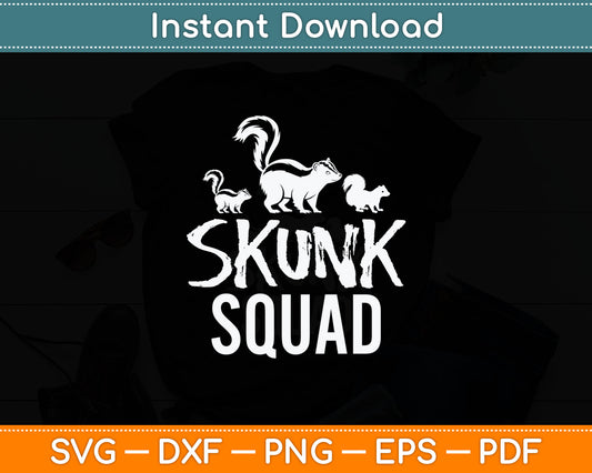 Skunk Squad Skunk Svg Digital Cutting File