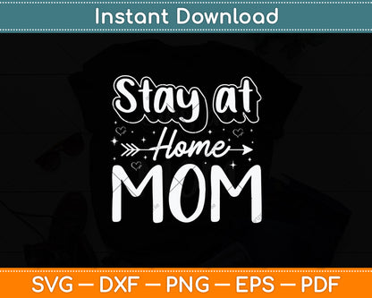 Slay At Home Mom Mothers Day Svg Digital Cutting File