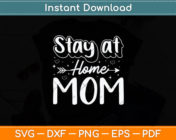 Slay At Home Mom Mothers Day Svg Digital Cutting File