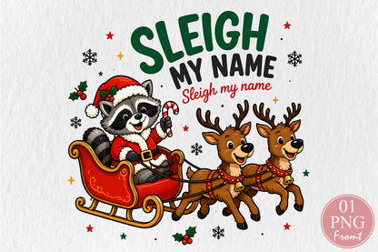 Sleigh My Name Christmas Reindeer PNG Sublimation Design