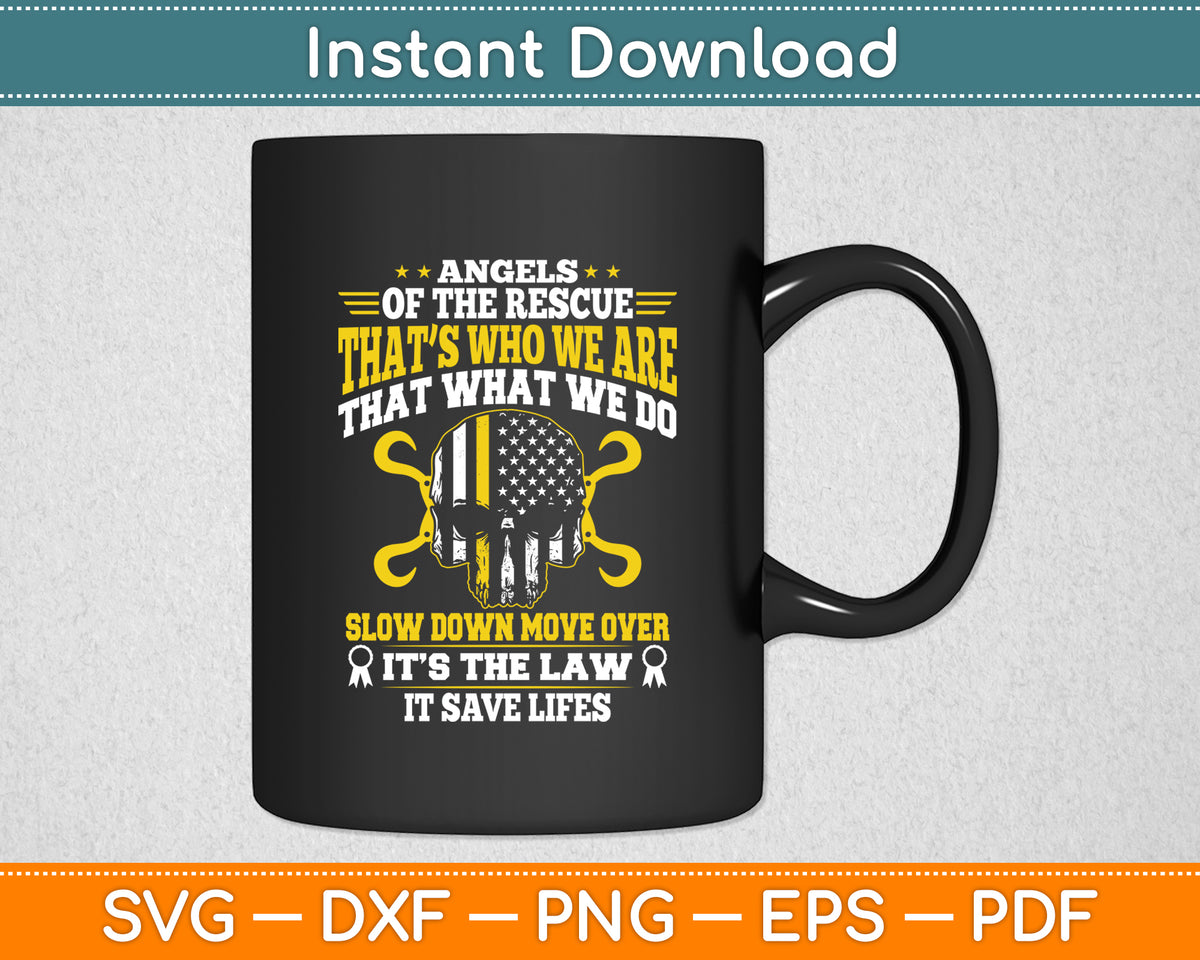 Slow Down Move Over It’s The Law Funny Svg Digital Cutting File