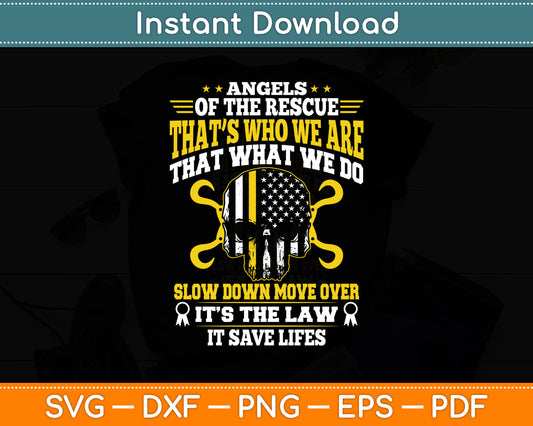 Slow Down Move Over It’s The Law Funny Svg Digital Cutting File
