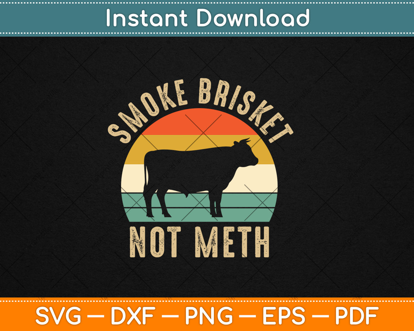 Smoke Brisket Not Meth Pitmaster BBQ Lover Svg Digital Cutting File